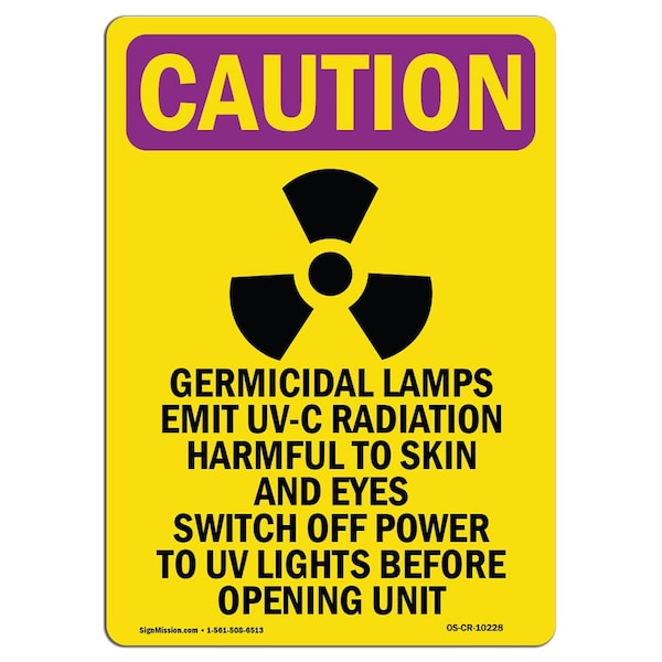 OSHA RADIATION Sign, Germicidal Lamps Emit W/ Symbol, 10in X 7in Aluminum, 10" H, 7" W, Portrait
